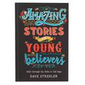 Kid Book Amazing Stories for Young Believers Softcover