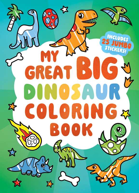 My Great Big Dinosaur Coloring Book by Little Bee Books