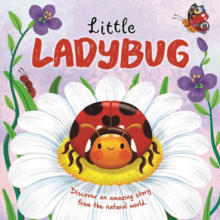 Nature Stories: Little Ladybug Discover an Amazing Story from the Natural World by IglooBooks