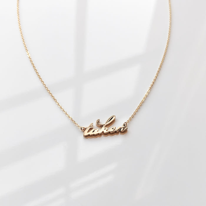 Taken Script Necklace