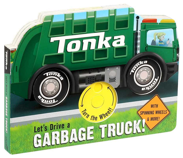 Tonka: Let's Drive a Garbage Truck! by Grace Baranowski